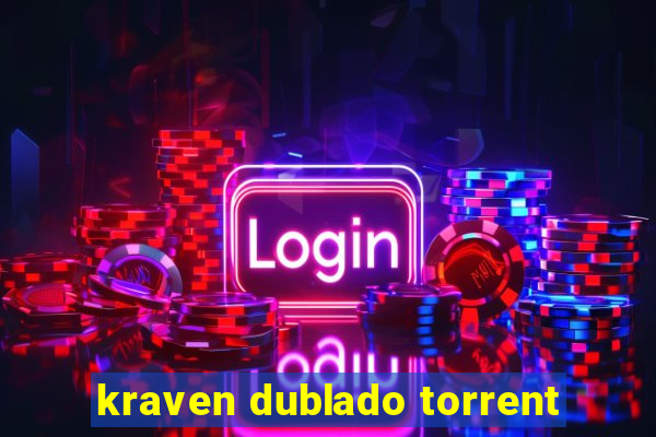 kraven dublado torrent